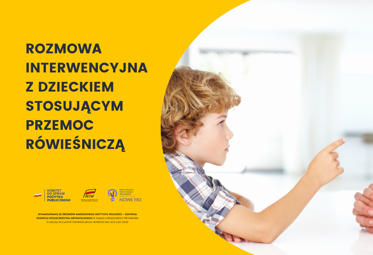 Rozmowa niterwencyjna z dzieckiem stosującym przemoc rówieśniczą